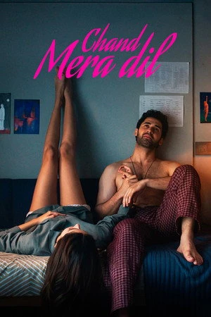 Chand Mera Dil 2026 Hindi Dual Audio WEB-DL 720p - 480p - 1080p
